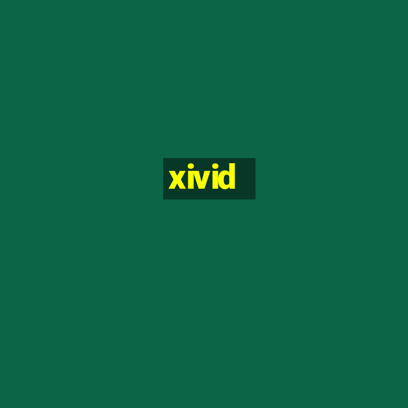 xivid