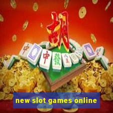 new slot games online