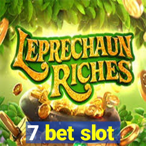 7 bet slot