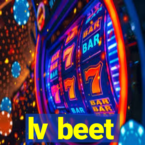 lv beet