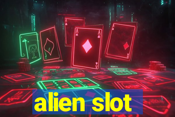 alien slot