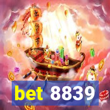 bet 8839