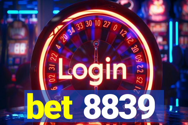 bet 8839