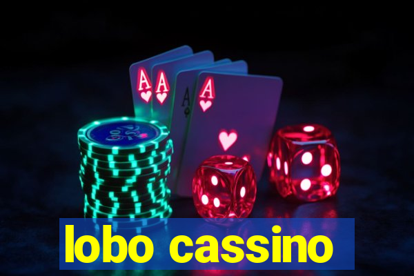 lobo cassino