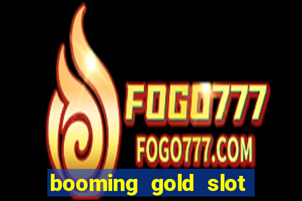 booming gold slot free play