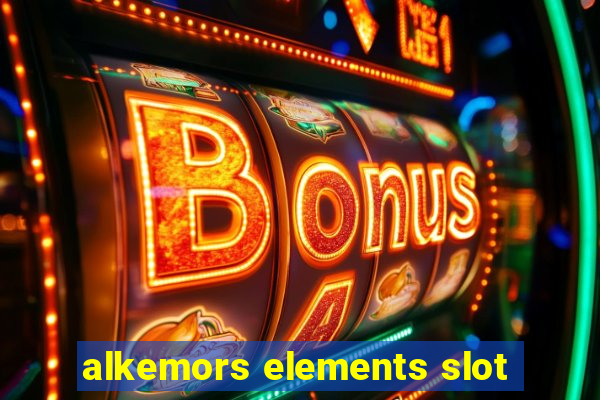 alkemors elements slot