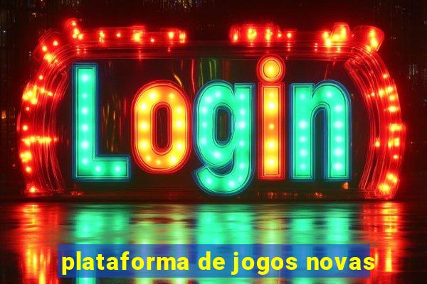 plataforma de jogos novas