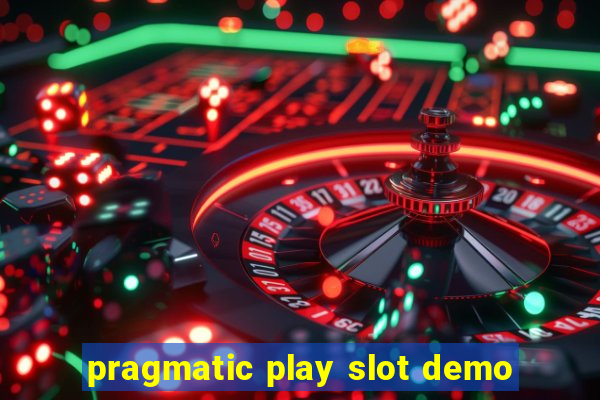 pragmatic play slot demo