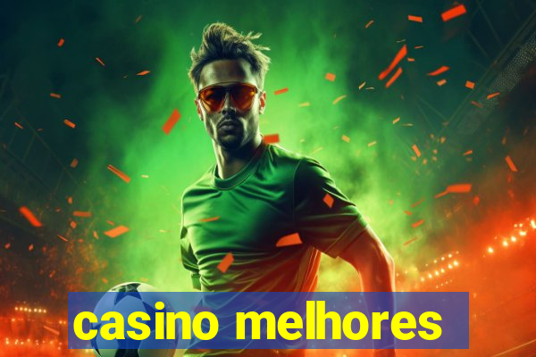 casino melhores