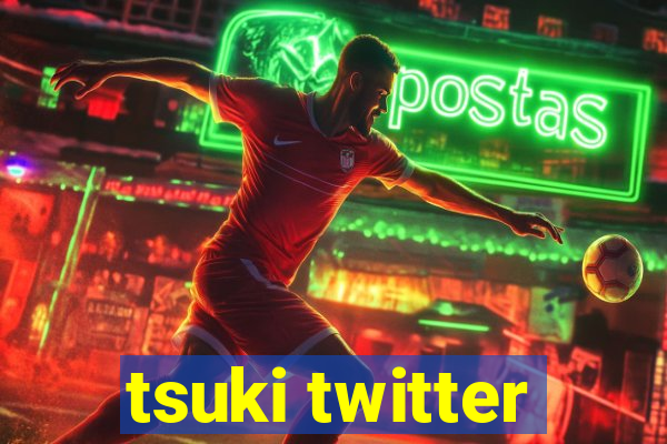 tsuki twitter