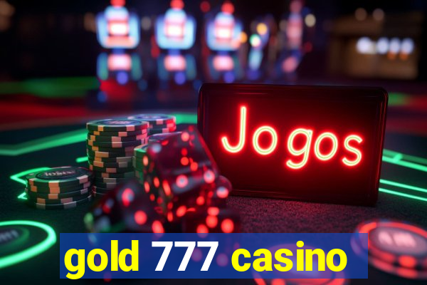 gold 777 casino