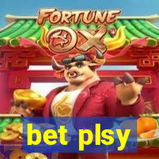 bet plsy