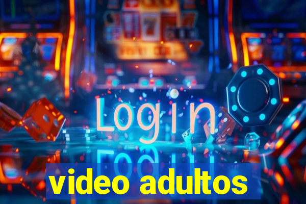 video adultos