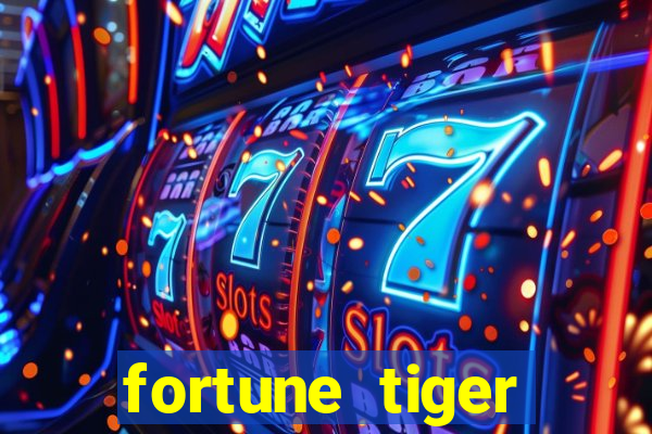 fortune tiger pagando no cadastro