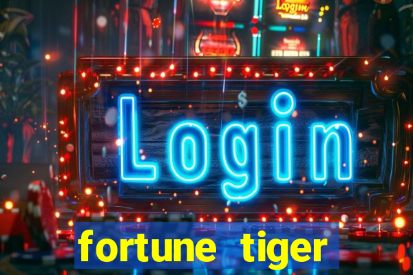 fortune tiger pagando no cadastro