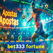 bet333 fortune