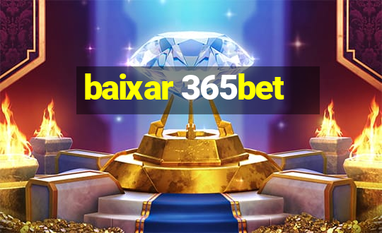 baixar 365bet