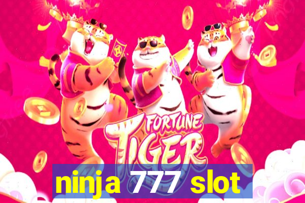 ninja 777 slot