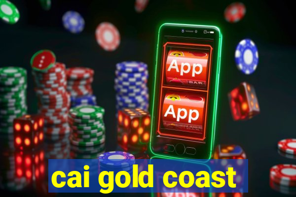 cai gold coast