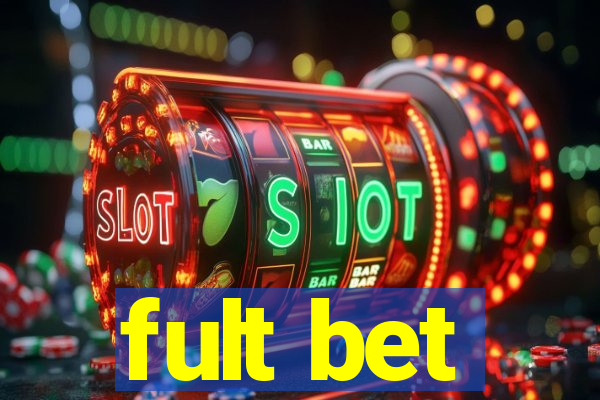 fult bet