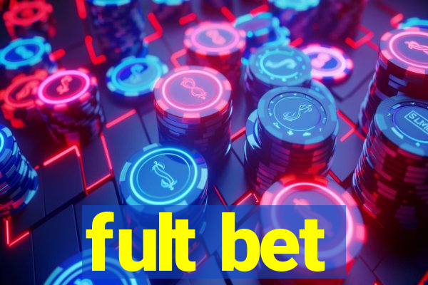 fult bet