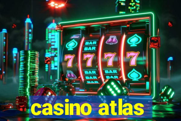 casino atlas