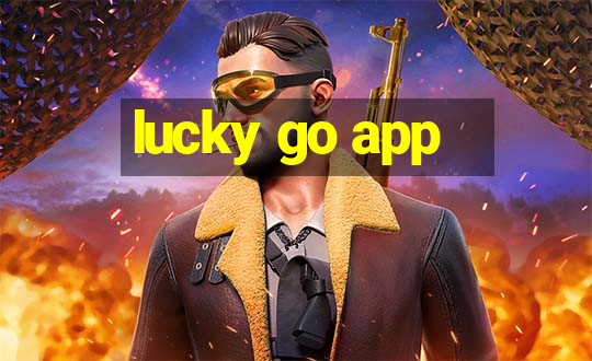 lucky go app