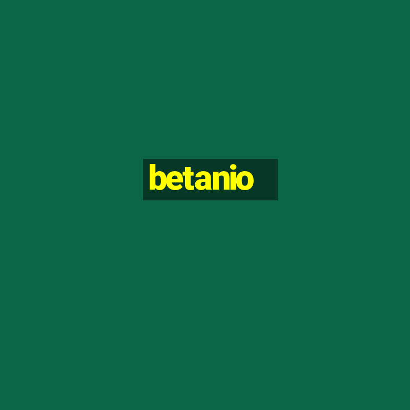 betanio