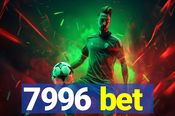 7996 bet