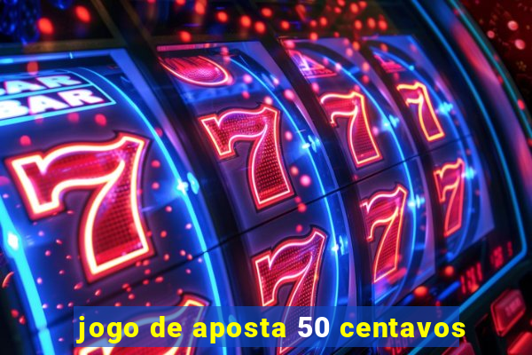 jogo de aposta 50 centavos