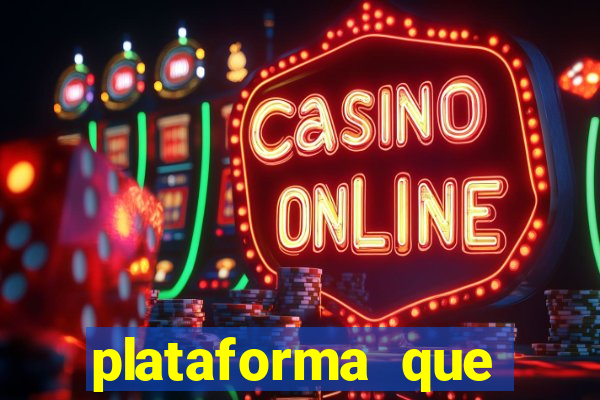 plataforma que ganha bonus