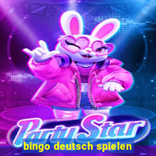 bingo deutsch spielen