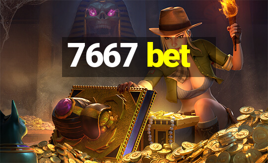 7667 bet