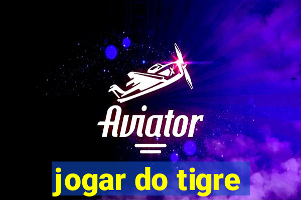 jogar do tigre