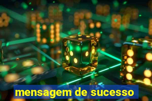 mensagem de sucesso