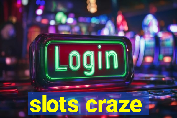 slots craze