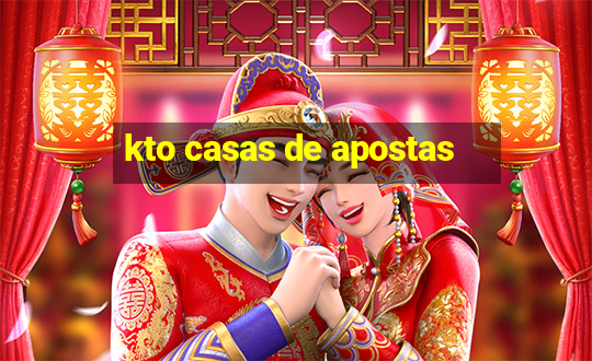 kto casas de apostas