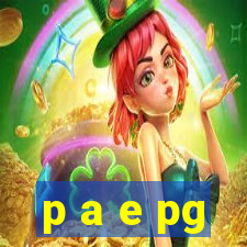 p a e pg