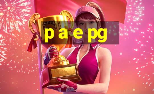 p a e pg