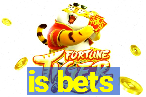 is bets