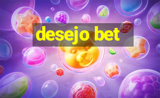 desejo bet