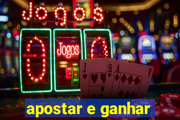 apostar e ganhar