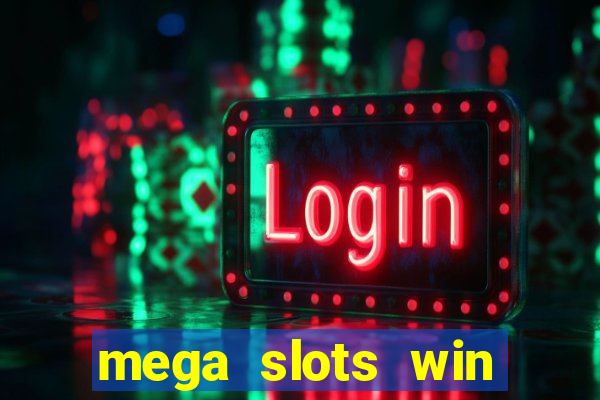 mega slots win real money paytm