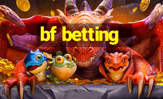 bf betting