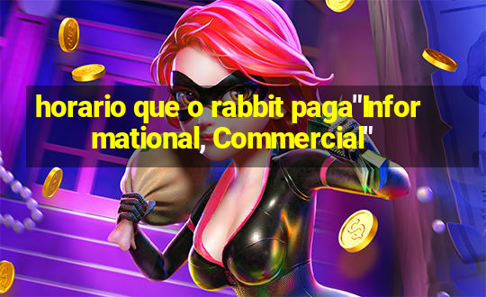 horario que o rabbit paga