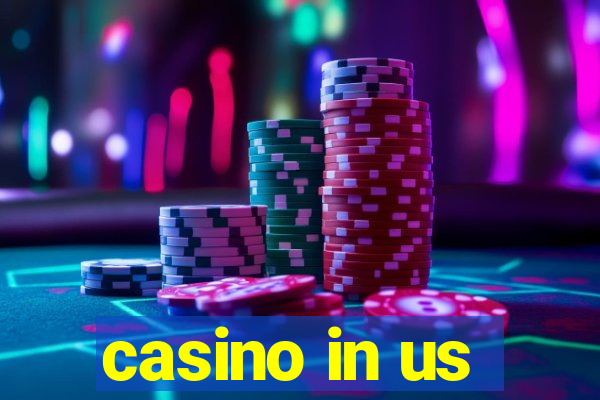 casino in us