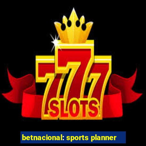 betnacional: sports planner