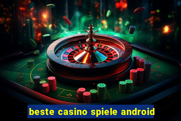 beste casino spiele android