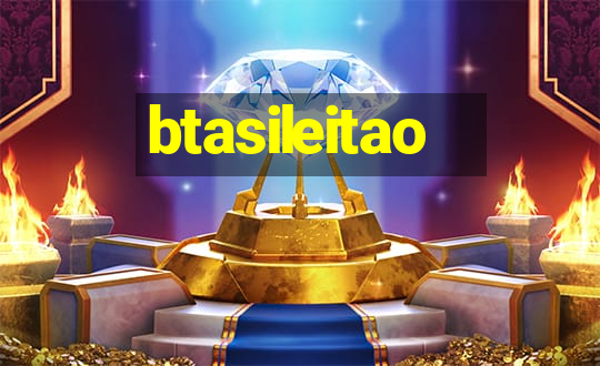 btasileitao