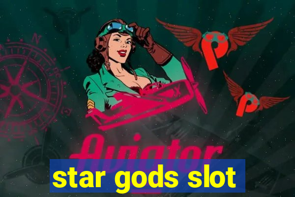 star gods slot